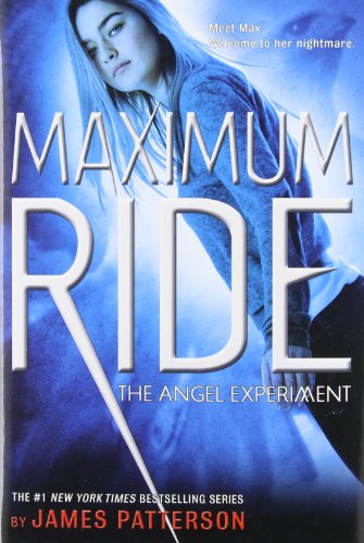 cover image MAXIMUM RIDE: The Angel Experiment