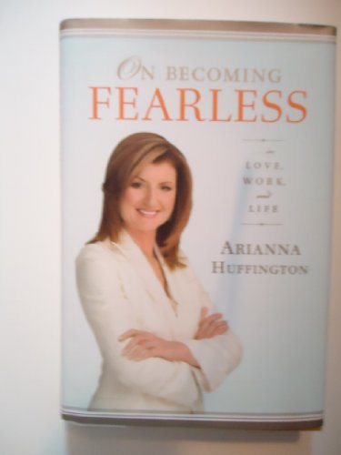 cover image On Becoming Fearless: In Love, Work, and Life