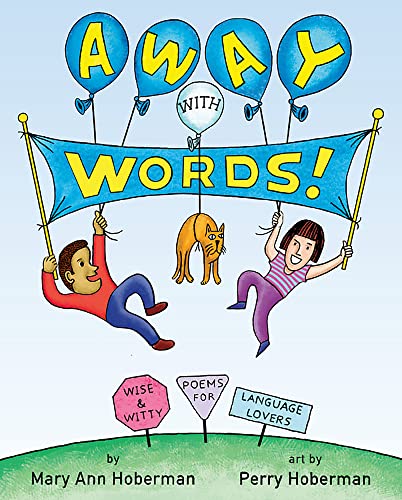 cover image Away With Words! Wise and Witty Poems for Language Lovers