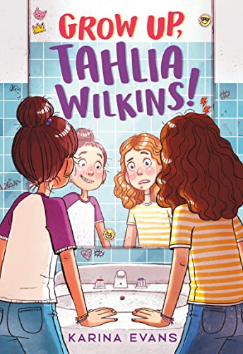 cover image Grow Up, Tahlia Wilkins!