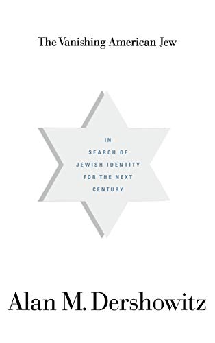 cover image The Vanishing American Jew: In Search of Jewish Identity for the Next Century