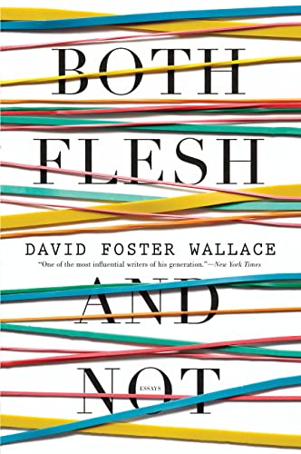 cover image Both Flesh and Not: Essays