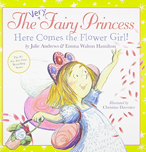 cover image The Very Fairy Princess: 
Here Comes the Flower Girl!