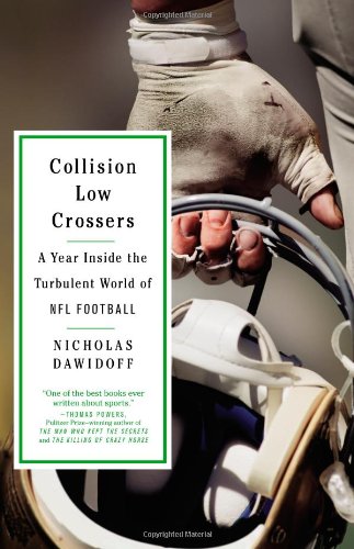 cover image Collision Low Crossers: A Year Inside the Turbulent World of NFL Football 