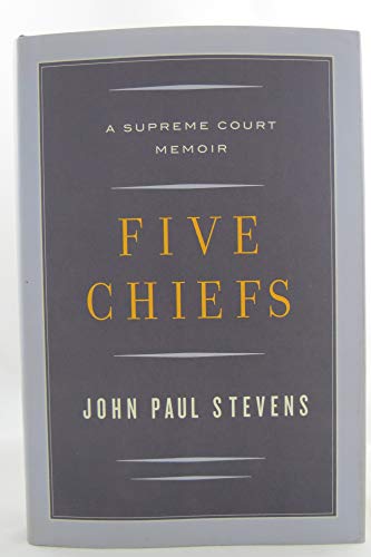 cover image Five Chiefs: A Supreme Court Memoir