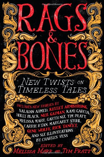 cover image Rags & Bones: New Twists on Timeless Tales
