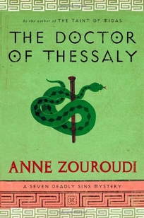 The Doctor of Thessaly: A Seven Deadly Sins Mystery