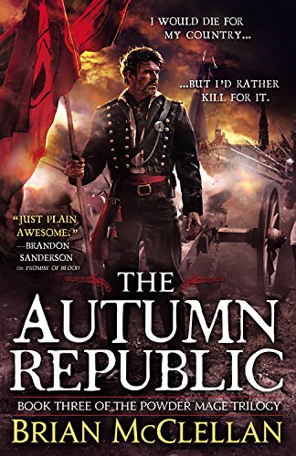 cover image The Autumn Republic: The Powder Mage Trilogy, Book 3