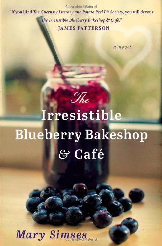 cover image The Irresistible Blueberry Bakeshop & Café