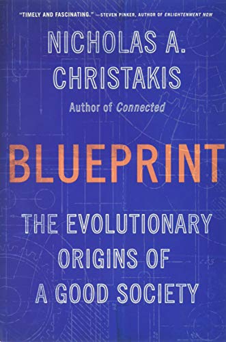 cover image Blueprint: The Evolutionary Origins of a Good Society 