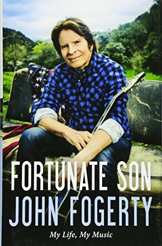 cover image Fortunate Son: My Life, My Music