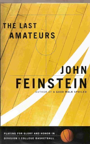 cover image The Last Amateurs: Playing for Glory and Honor in Division I College Basketball