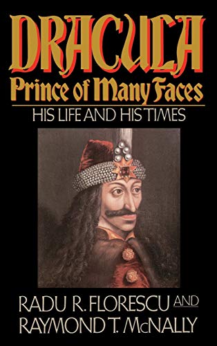 cover image Dracula, Prince of Many Faces: His Life and Times