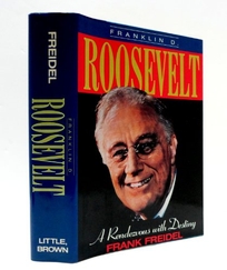 Franklin D. Roosevelt: A Rendezvous with Destiny