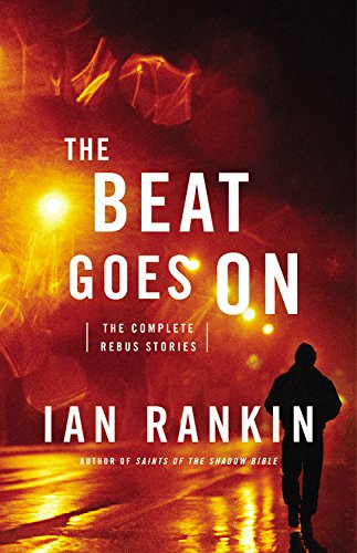 cover image The Beat Goes On: The Complete Rebus Stories