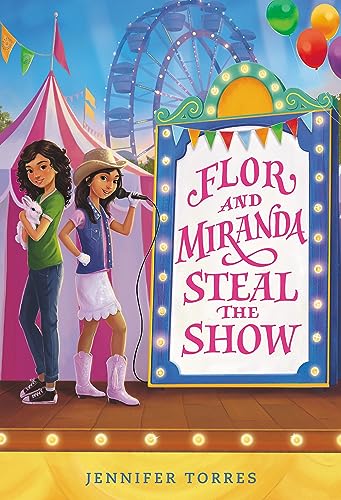 cover image Flor and Miranda Steal the Show