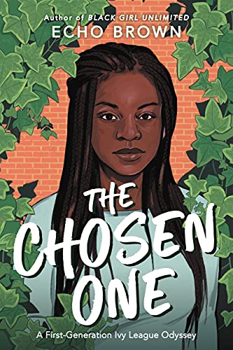 cover image The Chosen One: A First-Generation Ivy League Odyssey