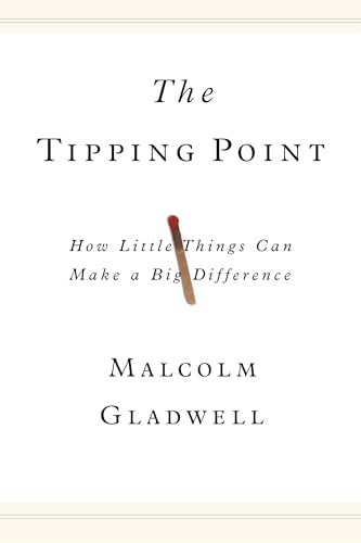 cover image The Tipping Point: How Little Things Can Make a Big Difference