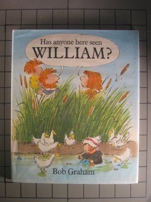 cover image Has Anyone Here Seen William?