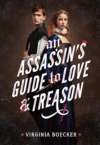 cover image An Assassin’s Guide to Love and Treason