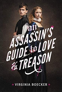 An Assassin’s Guide to Love and Treason
