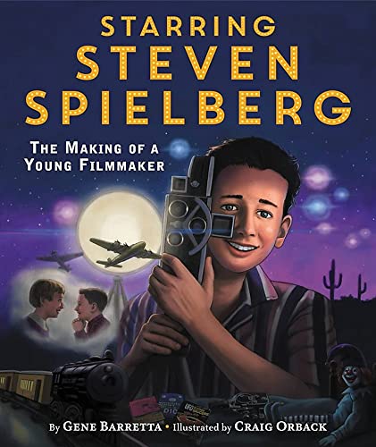 cover image Starring Steven Spielberg: The Making of a Young Filmmaker