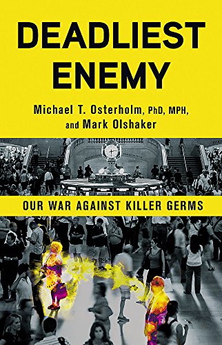 cover image Deadliest Enemy: Our War Against Killer Germs