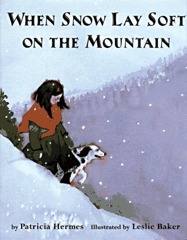 cover image When Snow Lay Soft on the Mountains