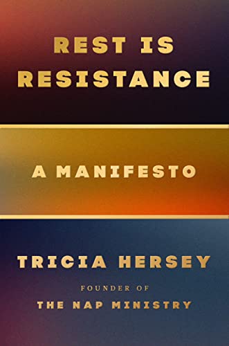 cover image Rest Is Resistance: A Manifesto