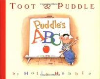 Toot & Puddle: Puddle's ABC: Picture Book #4
