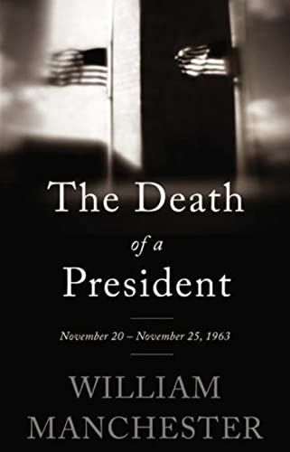 cover image The Death of a President: November 20-November 25, 1963