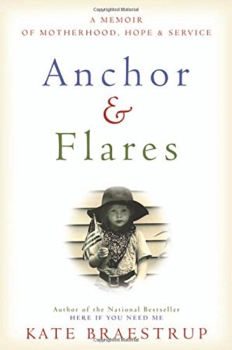 cover image Anchor & Flares: A Memoir of Motherhood, Hope, and Service
