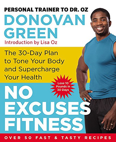 cover image No Excuses Fitness: The 30-Day Plan to Tone Your Body and Supercharge Your Health