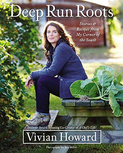 cover image Deep Run Roots: Stories and Recipes from My Corner of the South