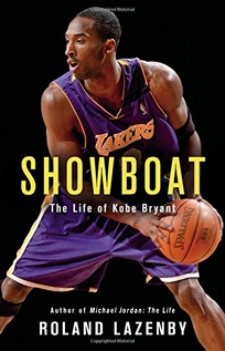 Showboat: The Life of Kobe Bryant