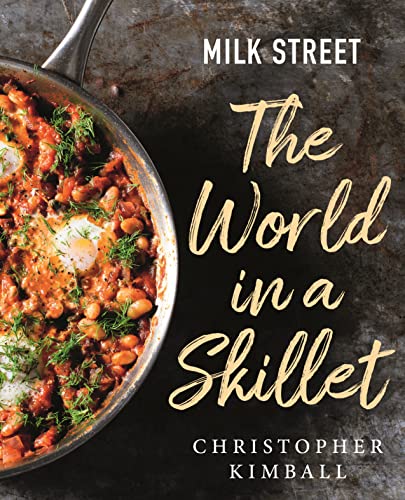 cover image Milk Street: The World in a Skillet