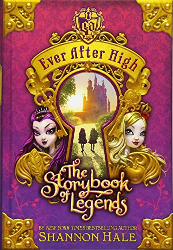 cover image Ever After High: The Storybook of Legends
