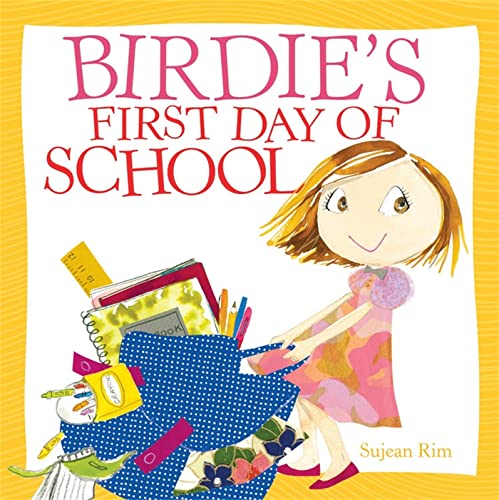 cover image Birdie’s Big-Girl School Day