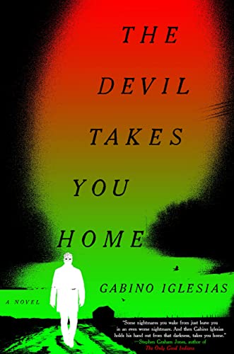 cover image The Devil Takes You Home: A Barrio Noir