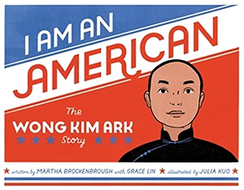 cover image I Am an American: The Wong Kim Ark Story