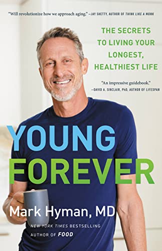 cover image Young Forever: The Secrets to Living Your Longest, Healthiest Life