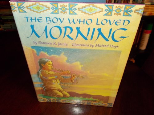 cover image The Boy Who Loved Morning