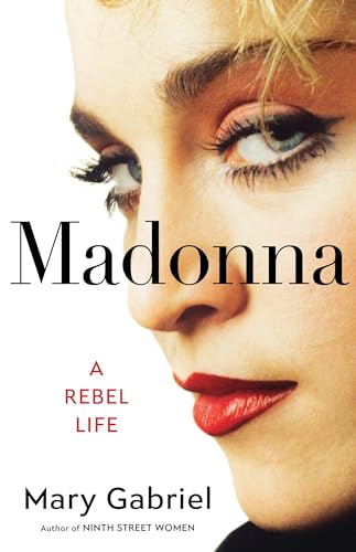 cover image Madonna: A Rebel Life