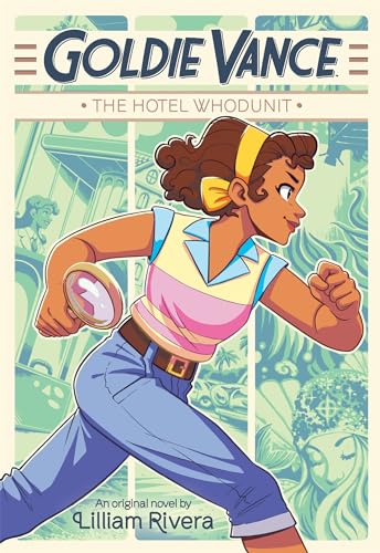 cover image The Hotel Whodunit (Goldie Vance #1)