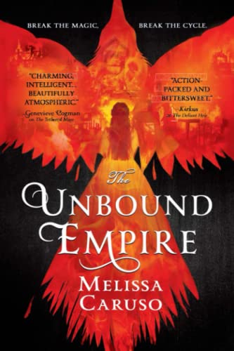 cover image The Unbound Empire: The Swords and Fire Trilogy, Book 3