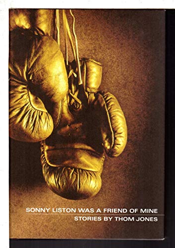 cover image Sonny Liston Was a Friend of Mine: Stories