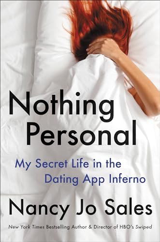 cover image Nothing Personal: My Secret Life in the Dating App Inferno