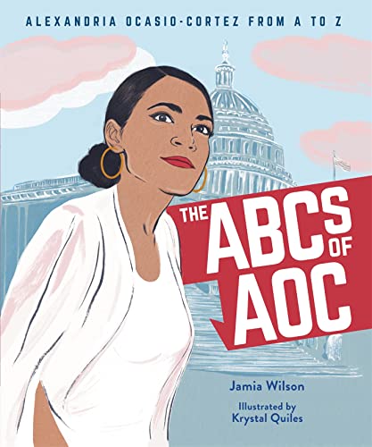 cover image The ABCS of AOC: Alexandria Ocasio-Cortez from A to Z