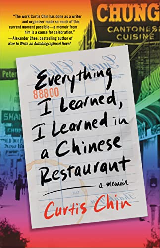 cover image Everything I Learned, I Learned in a Chinese Restaurant: A Memoir