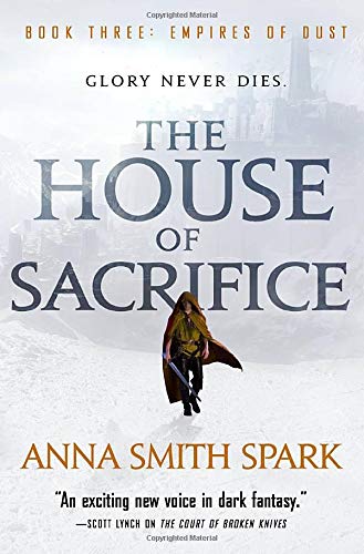 cover image The House of Sacrifice (Empires of Dust #3)